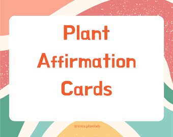 Printable Plant Affirmation Cards