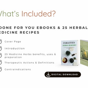 Op de afbeelding: Twee digitale e-books met een groen vinkje naast elke titel: "Forgotten Herbal Remedies" en "Homestead Apothecary". De tekst "2 DONE FOR YOU EBOOKS & 25 HERBAL MEDICINE RECIPES" staat boven de e-books. Een groen vinkje staat naast elk van de volgende punten: "Cover Page", "Introduction", "25 Medicine Herbs benefits, uses & preparation", "Therapeutic Actions & Definitions" en "Contraindications". De tekst "DIGITAL DOWNLOAD" staat onder de e-books.