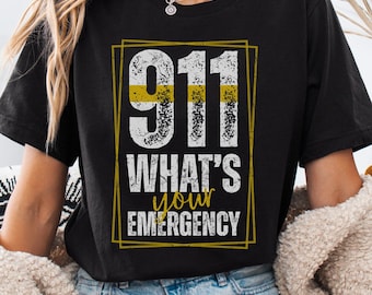 911 Emergency Shirt for Dispatcher First Responder Tshirt Fire Police Dispatch Tee Thank You Gift 911 Dispatcher Day Gift Dispatcher Sweater