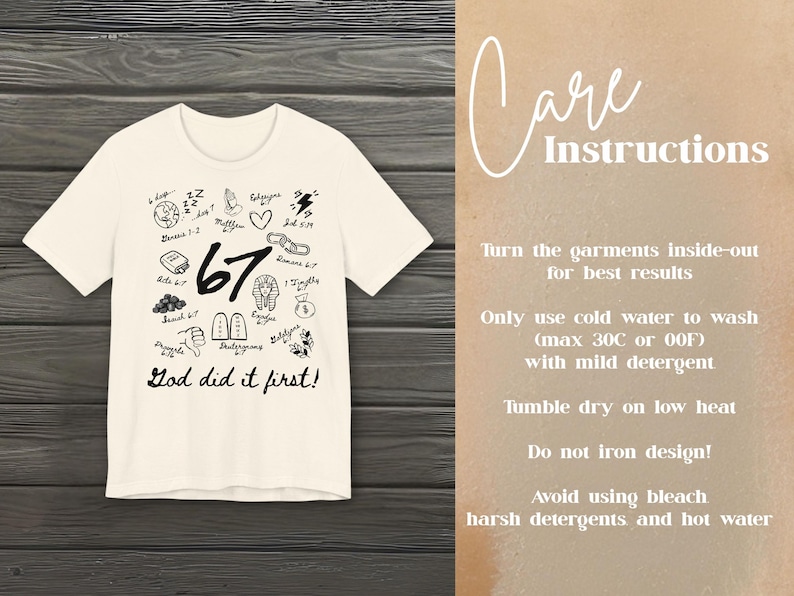 May include: Cream-colored t-shirt with black graphic illustrations and the text "67 God did it first!". The shirt features various small drawings and the words "Care Instructions" on the right side.