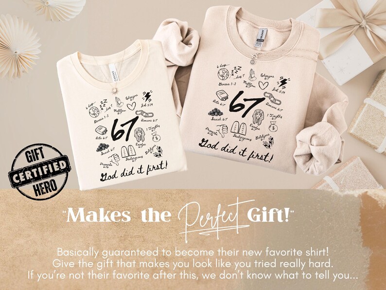 May include: Two off-white sweatshirts with black graphic designs, including the number "67" and the phrase "God did it first!" The shirts have crew necks and long sleeves. The image includes gift boxes and decorative paper fans.