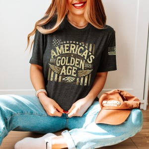 America&#39;s Golden Age Shirt Patriot 4th of July Shirt Donald Trump Patriotic Sweatshirt America First MAGA Make America Great Again USA