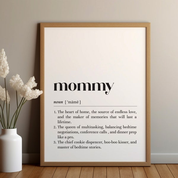Mommy Definition Print/Instant Download/Gift for Mom/Mother's Day Gift/Text Poster/Typography Print/Black White Poster/Minimalist Home Decor