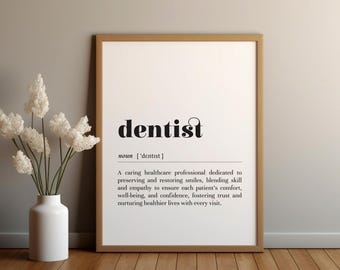 Dentist Definition Poster Print: Dental Office Decor / Doctor Appreciation Gift (Digital Download)