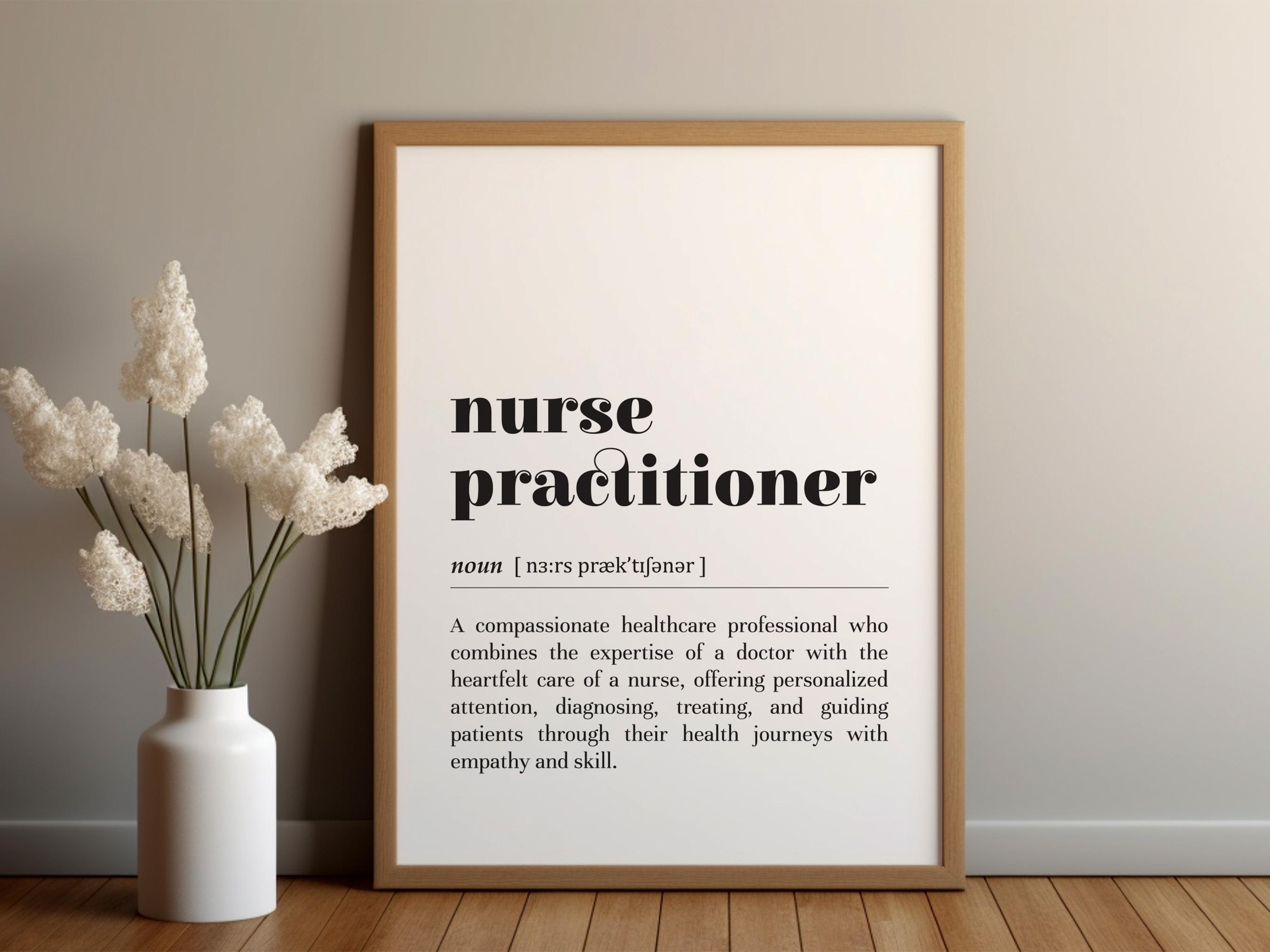 Nurse Practitioner Definition Poster Print/Instant Download/Gift for Nurse Practitioner/Doctor Appreciation/Text Poster/Medical Office Decor