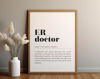 ER Doctor Definition Poster Print/Instant Download/Gift for ER Doctor/Doctor Appreciation/Text Poster/Hospital Office Decor/Physician Print