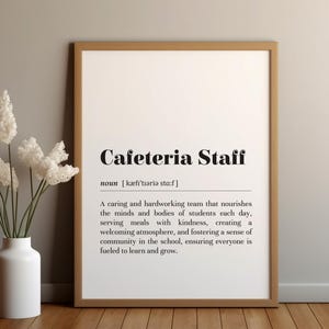 Cafeteria Staff Definition Print/Instant Download/School Cafeteria Staff Gift/School Food Worker Appreciation/Text Poster/School Wall Decor
