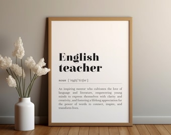 English Teacher Definition Print: School Classroom Decor / Teacher Appreciation Gift (Digital Download)