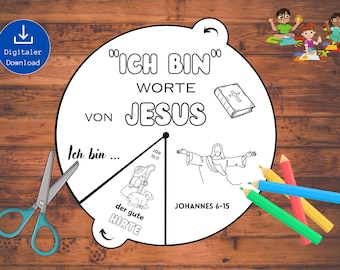 ICH BIN Worte von Jesus Ausmalrad Bastelvorlage DEUTSCH Bibel Kinder Basteln christlichAusmalbild Kinderkirche Sonntagsschule Licht der Welt