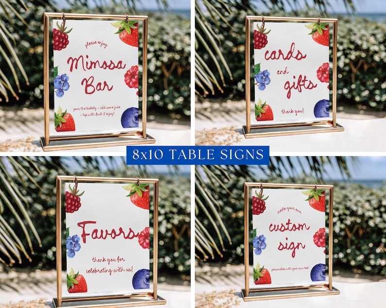 May include: Four 8x10 inch table signs in gold frames. Each sign has a white background with watercolor illustrations of strawberries, raspberries, and blueberries. Text on the signs includes "Mimosa Bar", "Cards and Gifts", "Favors", and "Custom Sign".