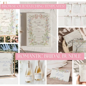 May include: A collage of romantic bridal shower stationery. Includes a welcome sign, invitation, seating chart, advice cards, place cards, and champagne bottles. Floral and botanical designs with the text "Browse our matching templates!" and "Romantic Bridal Bundle".