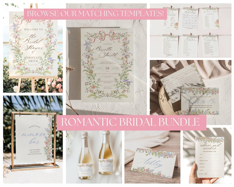 May include: A collage of romantic bridal shower stationery. Includes a welcome sign, invitation, seating chart, advice cards, place cards, and champagne bottles. Floral and botanical designs with the text "Browse our matching templates!" and "Romantic Bridal Bundle".