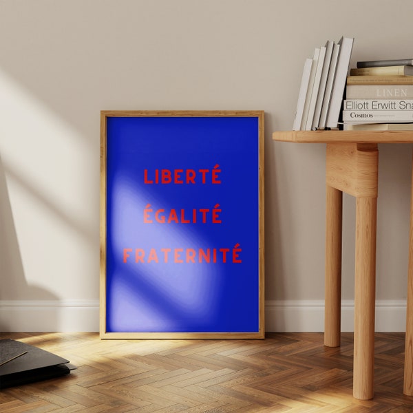 French Liberté Égalité Fraternité Poster Digital Printable France Motto Parisian Saying, Minimalist Trendy Wall Art Vive La France Paris