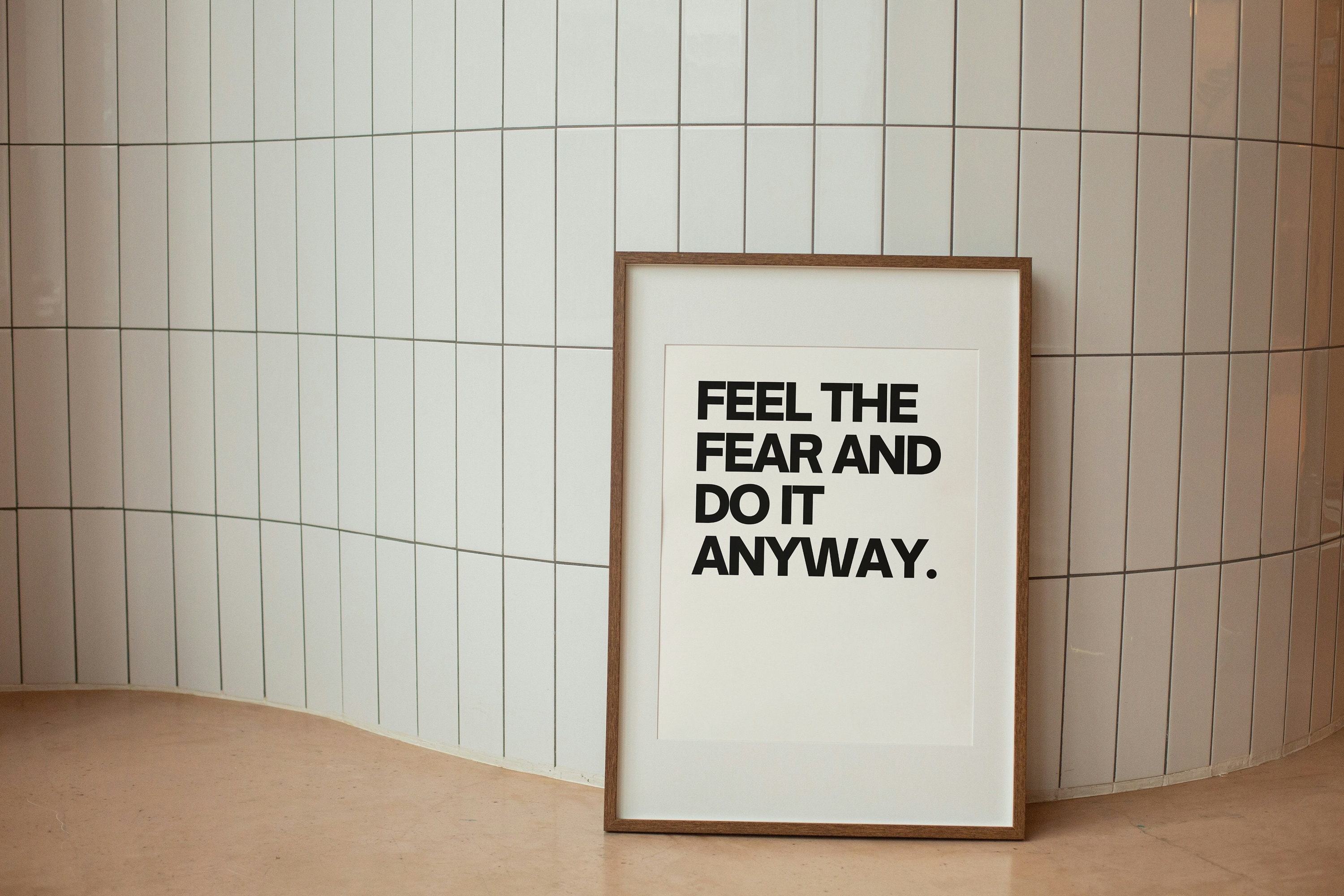 Feel the Fear and Do It Anyway Wall Art Digital Inspirational Poster