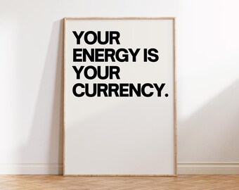 Plakat „Energia to Twoja waluta”: Motywująca sztuka ścienna z cytatem