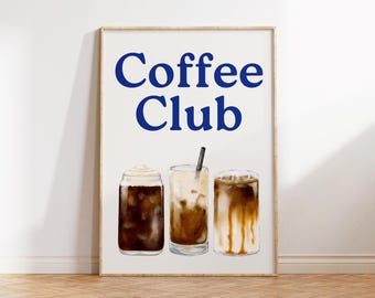 Coffee Club Poster: Espresso Lover Wall Art for Kitchen