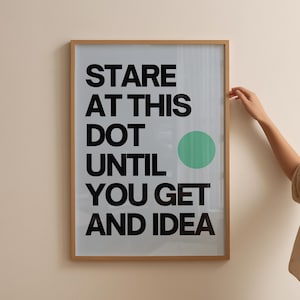 Inspirational Idea Poster: Minimalist Trendy Wall Art (Digital Download)