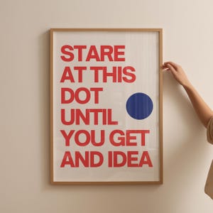 Inspirational Idea Poster: Minimalist Trendy Wall Art (Digital Download)