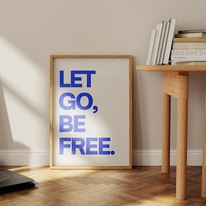 Inspirierendes Poster Let Go Be Free Art Digital Printable Minimalistischer Druck druckbare Kunst Trendiges Poster Spirituelles Wellness Yoga Studio Dekor