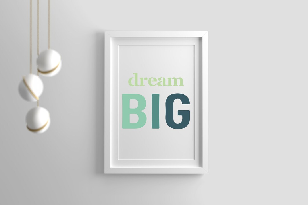 Family Wall Art, Dream BIG Printable Poster, Home Decor, Wall Decor ...
