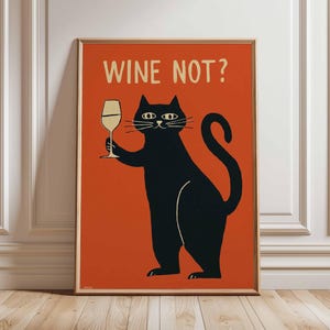 Wine Not Cat Poster, Funny Black Cat Wall Art, Wine Lover Print, Quirky Cat and Wine Illustration, Humorous Bar Decor, Retro Style Artwork