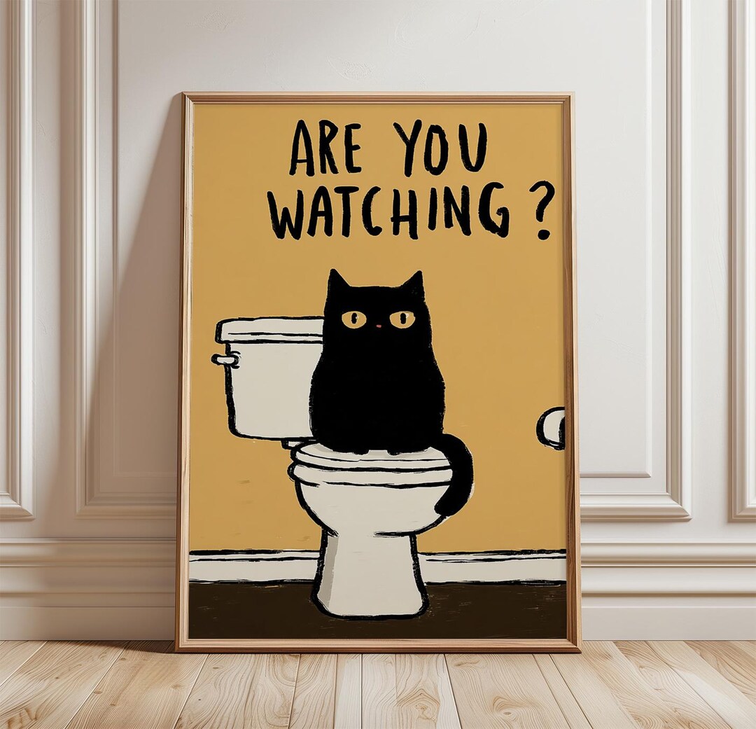 Funny Cat Bathroom Poster | Are You Watching Print | Humour Toilet Wall ...