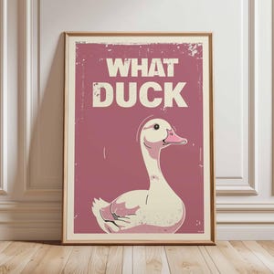 Funny Duck Poster What Duck Wall Art Print Vintage Retro Animal Illustration Humorous Home Decor Gift