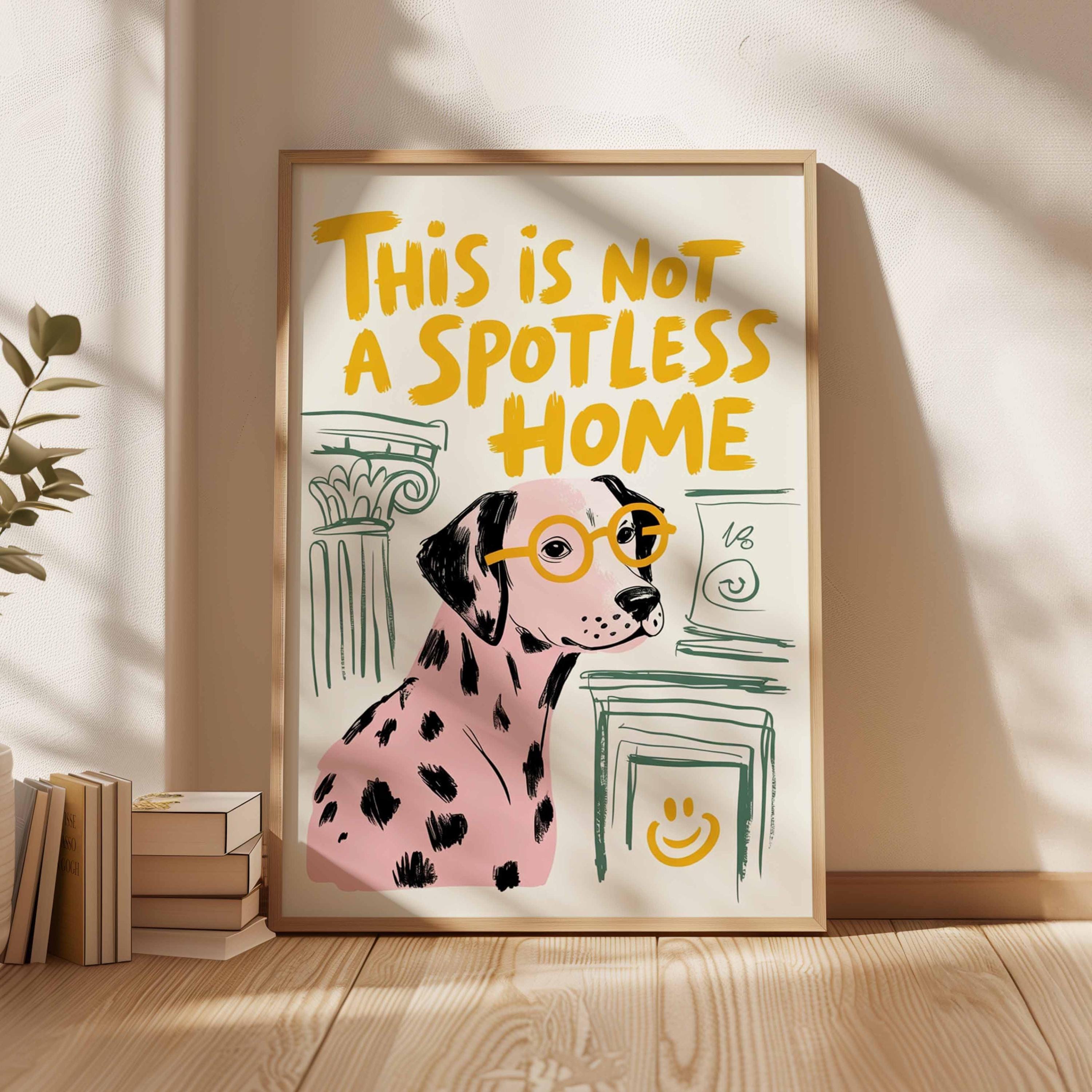 額装品/Dalmation Puppy/アノニマス/ポスター/アート/インテリア Dalmatian Poster, Funny Dog Wall Art, Spotless Home Quote Print