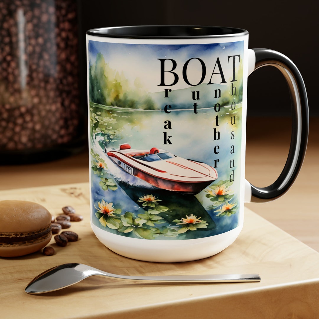 Boat Acronym Twotone Coffee Mugs, Boat Flower Watercolor 15oz Mug, Lake Life Tea Cup, Boat Life