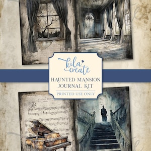 May include: Digital printable journal kit featuring watercolor illustrations of a haunted mansion. Includes images of a grand piano, a staircase, and rooms with draped windows. The kit is labeled "Haunted Mansion Journal Kit" and "Printed Use Only."