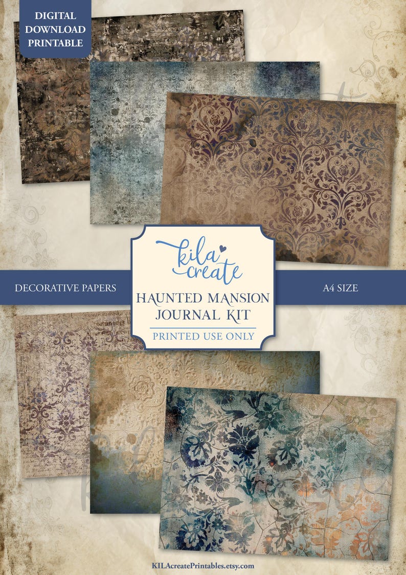 May include: A collection of decorative papers with distressed textures and patterns. The papers feature a variety of colors, including brown, blue, and beige, with floral and abstract designs. The text on the image reads "Haunted Mansion Journal Kit" and "Digital Download Printable."