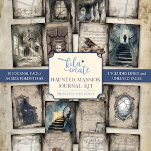 May include: Digital download printable journal kit featuring a haunted mansion theme. The kit includes 10 journal pages with illustrations of spooky scenes, such as a staircase, a black cat, and a chandelier. The pages fold to A5 size and include lined and unlined options.
