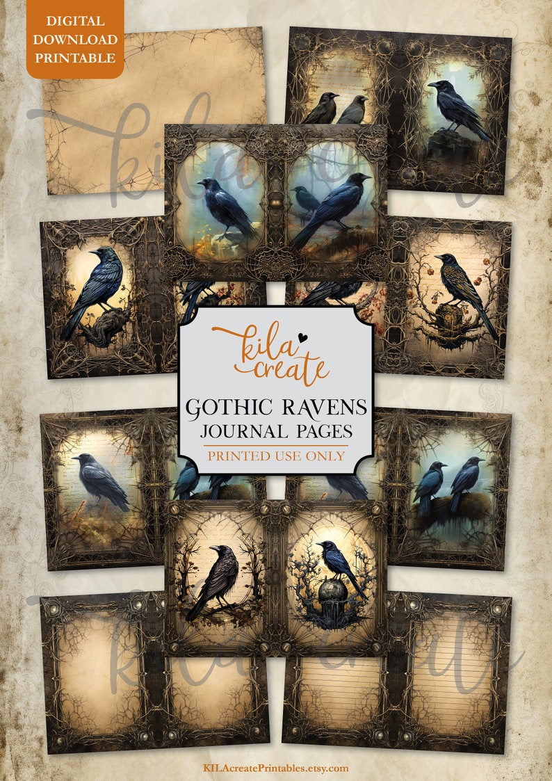 May include: A set of 10 printable journal pages featuring gothic ravens in ornate frames. The pages are designed for personal use only.  The text on the image reads "Gothic Ravens Journal Pages - Printed Use Only - KilaCreatePrintables.etsy.com"