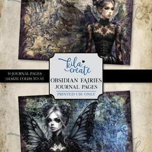 May include: Two printable journal pages featuring dark fairy illustrations with black wings and intricate details. The fairies are dressed in black lace dresses with a gothic aesthetic. The text on the page reads "Obsidian Fairies Journal Pages, Printed Use Only".