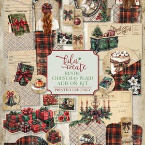 Rustic Christmas Plaid Add On Kit, Christmas Ephemera, Red, Green, Holly, December, Digital Download, Printable Journal Kit, KILA Create