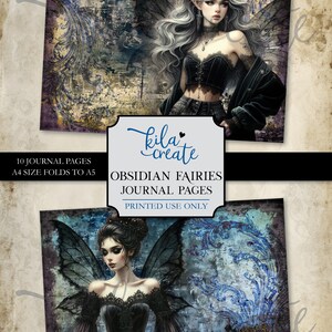 May include: Two printable journal pages featuring dark fantasy illustrations of fairies with wings. The first page features a fairy with long silver hair wearing a black corset and jeans. The second page features a fairy with black hair wearing a black dress. Both pages have a distressed, vintage aesthetic.