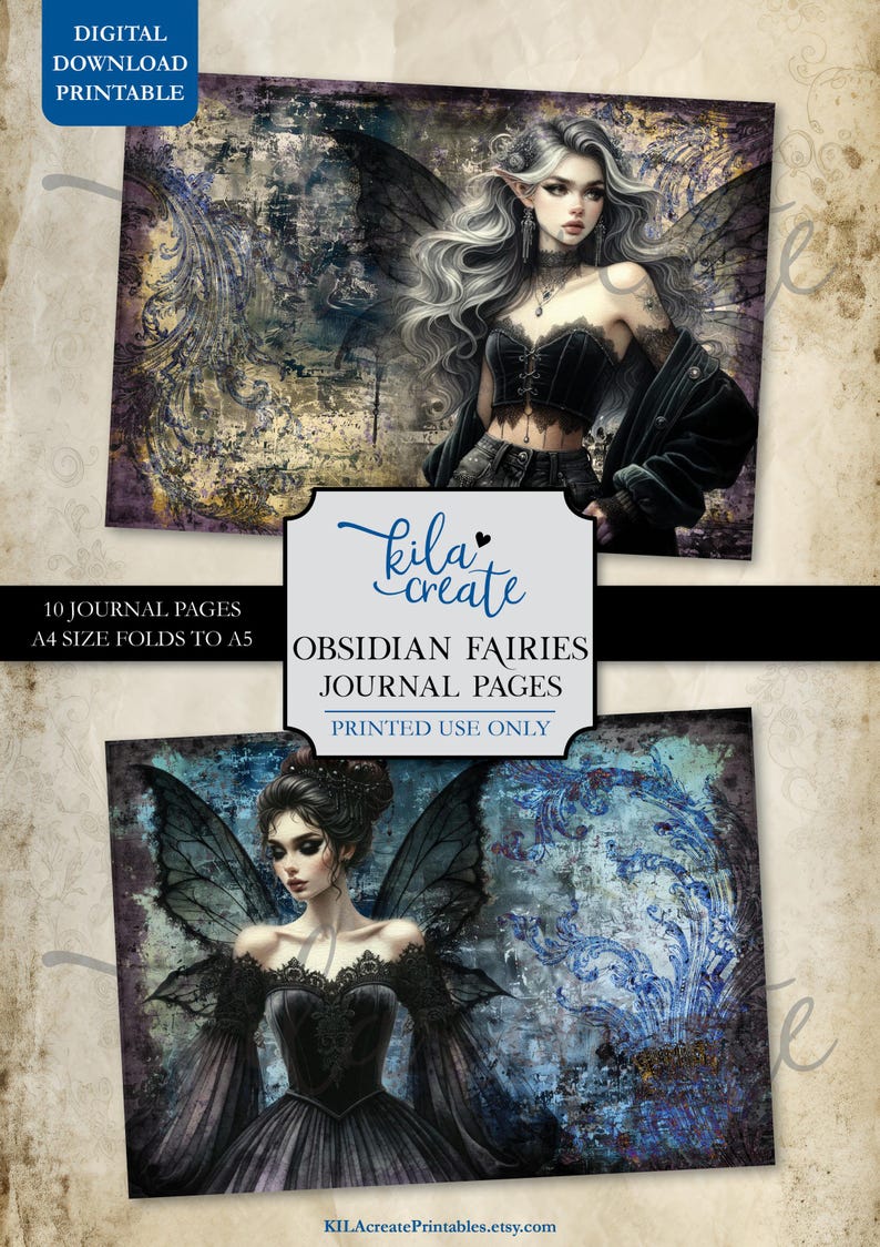 May include: Two printable journal pages featuring dark fantasy illustrations of fairies with wings. The first page features a fairy with long silver hair wearing a black corset and jeans. The second page features a fairy with black hair wearing a black dress. Both pages have a distressed, vintage aesthetic.
