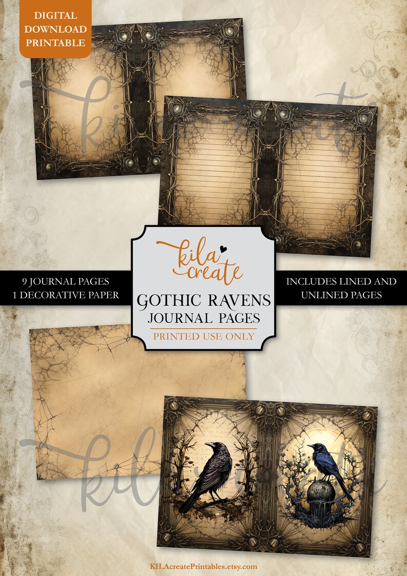May include: Nine printable journal pages with a gothic raven theme. The pages feature a decorative border with a black and brown color scheme. The pages include lined and unlined options.  The text "Gothic Ravens Journal Pages" is included in the image.