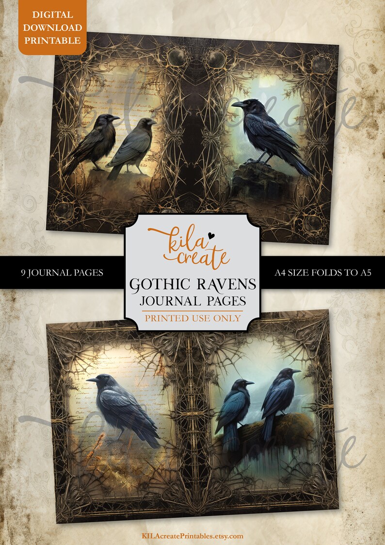 May include: Nine printable journal pages featuring gothic ravens in a dark, intricate frame. The pages are designed to be folded in half, creating a smaller A5 size.