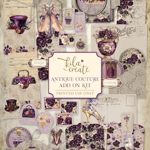 Antique Couture Add On Kit, French Junk Journal, Vintage, Floral, Victorian, Fashion, Digital Download, Printable Journal Kit, KILA Create