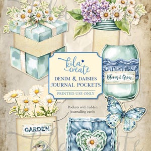 May include: Watercolor digital printable featuring denim and daisy journal pockets. Includes illustrations of daisies, a butterfly, a bird, and a jar with the text "Bloom & Grow". The text "Denim & Daisies Journal Pockets" is also present.