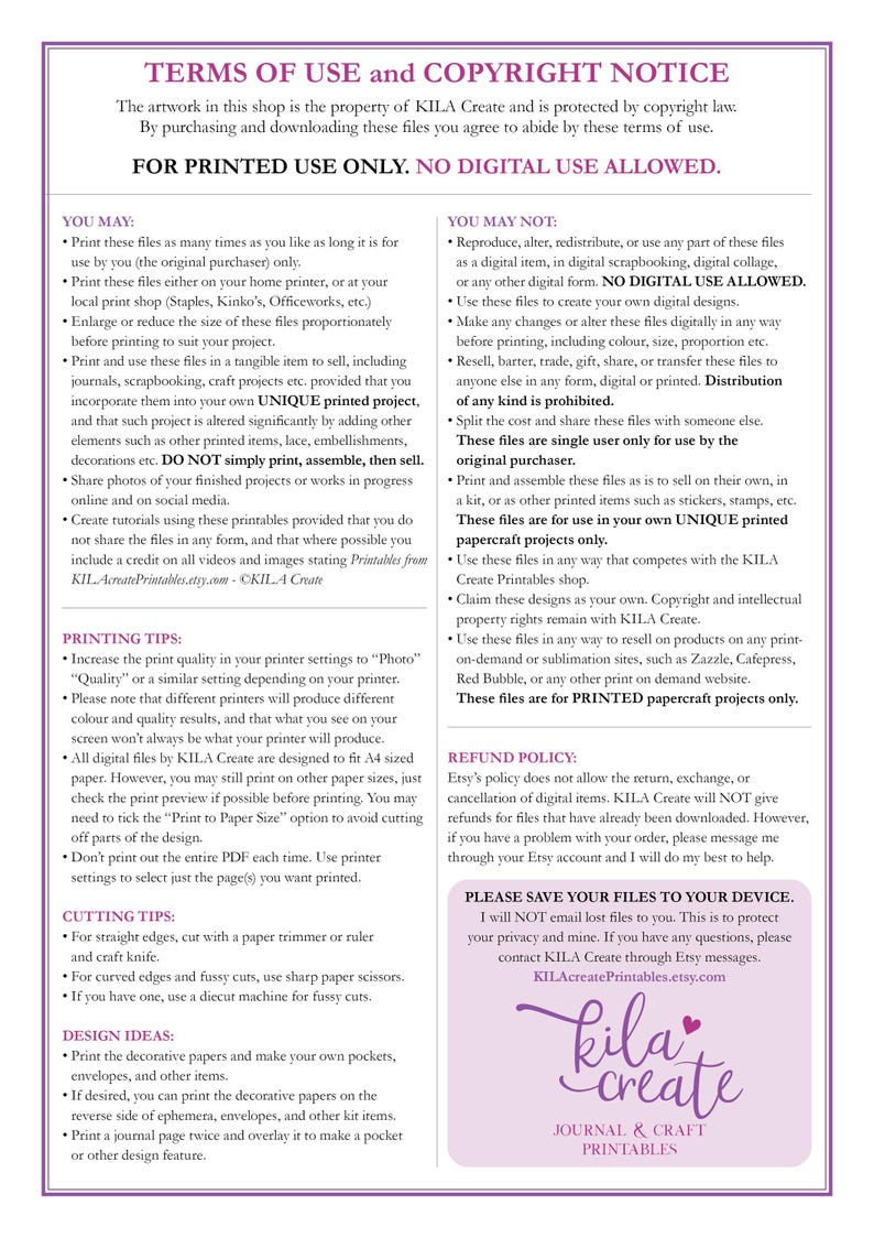 May include: A pink and white printable design sheet with the text "TERMS OF USE and COPYRIGHT NOTICE" and "FOR PRINTED USE ONLY. NO DIGITAL USE ALLOWED."  The sheet includes a list of terms of use for printable designs.