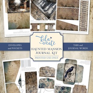 May include: Digital download printable journal kit with a haunted mansion theme. Includes envelopes, pockets, tabs, and journal words. The kit features a vintage aesthetic with illustrations and text such as "Haunted", "Mansion", and "Raven".