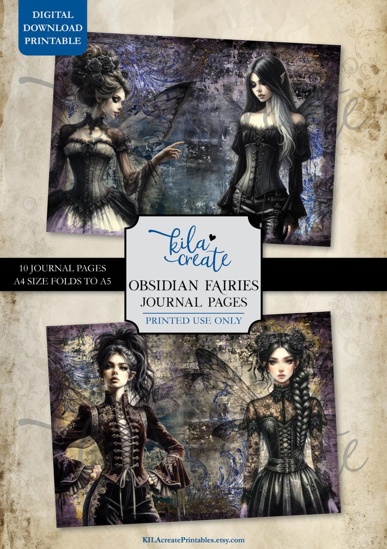 May include: Ten printable journal pages featuring four dark-haired fairies with wings. Each fairy is wearing a black corset and a long skirt. The background is a dark, abstract design with blue accents. The text "Obsidian Fairies Journal Pages" is printed on the page.