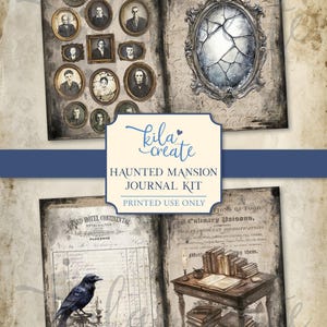 May include: Digital download printable journal kit with a haunted mansion theme. The kit features vintage portraits, a cracked mirror, a raven, and antique ledger pages. The text includes "Haunted Mansion Journal Kit" and "Printed Use Only".