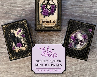 May include: Three printable mini journals with gothic witch themes. The covers feature a black cat, a pentagram with roses, and a skull with roses. The text on the journals reads "Spells" and "Gothic Witch Mini Journals".