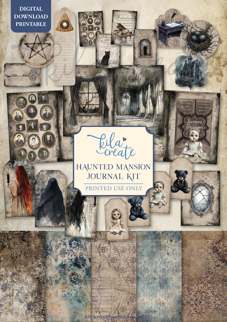 May include: A digital printable journal kit with a haunted mansion theme. The kit includes various ephemera like vintage portraits, a black cat, a doll, a teddy bear, and patterned papers. The color palette is muted with shades of brown, gray, and blue.