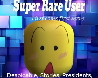 Super Rare Users Roblox One of a Kind