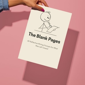 De blanco pagina&#39;s: 40 reflecterende schrijfinstructies voor wat ongezegd bleef | A4 pdf-dagboek
