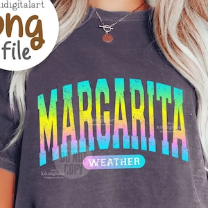 Margarita Weather PNG, Digital Download, Sublimation, Summer png, cocktail, drink, margarita png, cinco de mayo, trendy summer shirt png